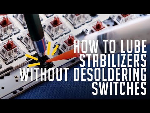 How To Lube Stabilizers Without Desoldering Switches