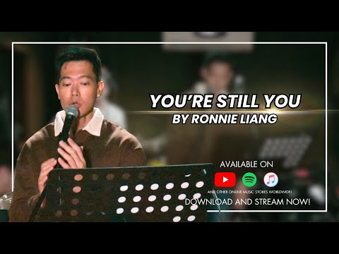 You're Still You | Ronnie Liang