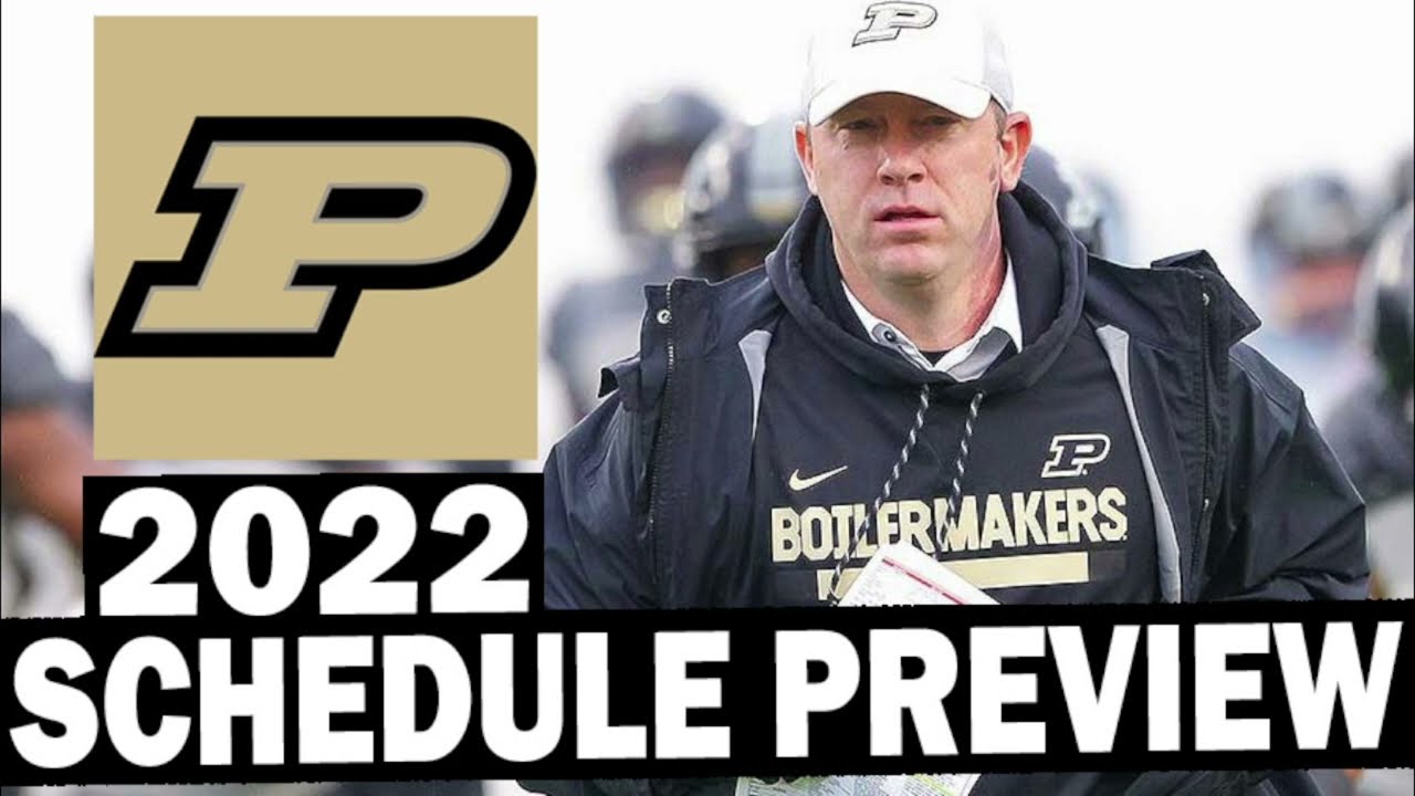 Purdue 2022 Schedule Preview