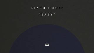Beach House - Baby