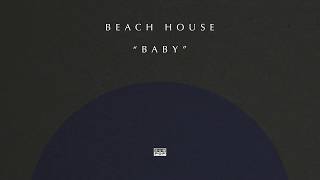 Beach House - Baby