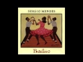 Sergio Mendes - Chorado [HQ]