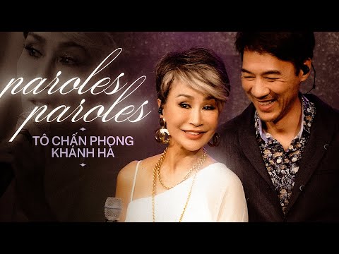Những lời mê hoặc (Parole, parole) - Khánh Hà