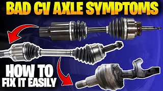 Signs of a Bad CV Axle Symptoms, Causes, Fix,  How to Replace Easily & Cost to Replace it.
