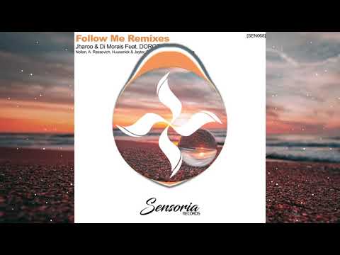 (Deep House, Vocal) Jharoo & DI Morais Ft.DOROTHY O - Follow Me (Soundsperale & Bruno Motta)