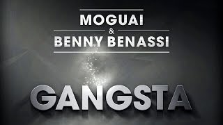 Moguai & Benny Benassi - Gangsta (Cover Art)