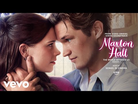 Songs in Cinema - Off To A Good Start | Maxton Hall: The World Between Us (Season 2) Soundtrack