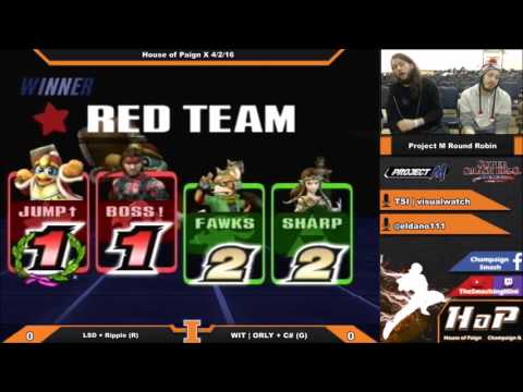 [House of Paign X] WIT | ORLY + C# vs. LSD + Ripple PM Doubles