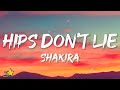 Shakira Hips Don T Lie Lyrics Feat Wycleaf Jean
