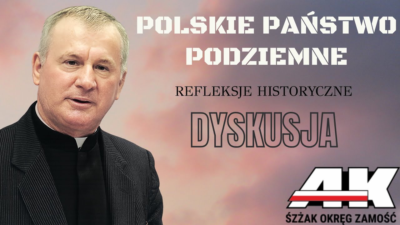 Polskie Państwo Podziemne – refleksje historyczne – ks. prof. Tadeusz Guz — inne