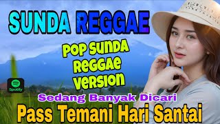 Download lagu Lagu Sunda Reggae Populer 2025 || Pop Sunda Reggae Viral Banyak Dicari - Enak Diputar Saat Santai mp3