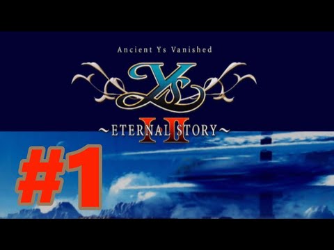 【PS2】イースI・IIエターナルストーリー【#1 Ys I ETERNAL STORY】