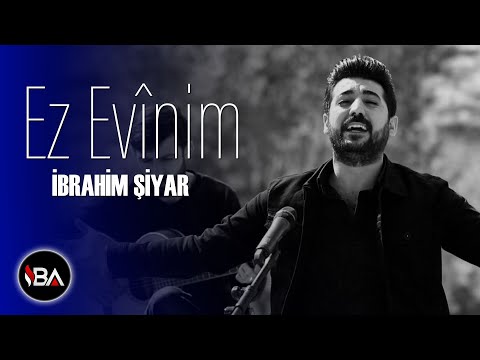 İBRAHİM ŞİYAR - EZ EVİNIM / 2019 AKUSTİK [Official Music Video]