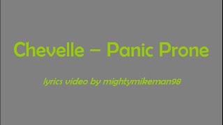 Chevelle - Panic Prone (lyrics)