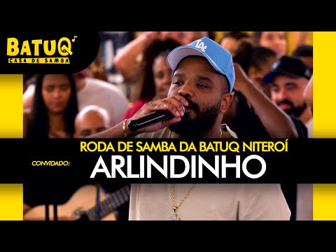 Roda de Samba de Raiz BatuQ Niteroí convida Arlindinho Ao Vivo na BatuQ Niteroi
