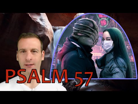 Psalm Chapter 57 Summary and What God Wants From Us