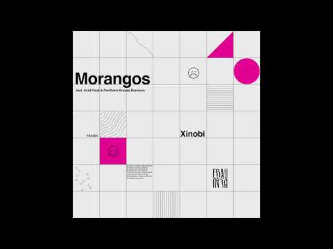 Xinobi - Morangos (Acid Pauli Remix) [Frau Blau]