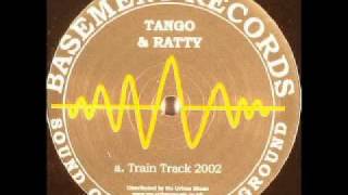 Tango & Ratty - Train Track 2002 (Basement Records)
