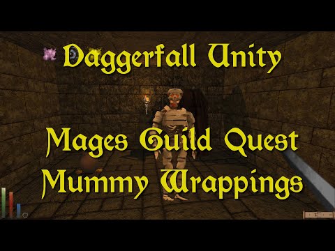 Daggerfall Unity — 40 — Mage Guild Quest — Mummy Wrappings