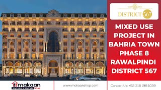 District 567 | Bahria Town Phase 8 | H&H Builders | Team Makaanshop
