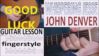 WHISPERING JESSE - JOHN DENVER fingerstyle GUITAR LESSON
