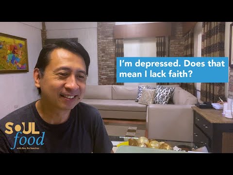 I'm depressed. Does that mean I lack faith?