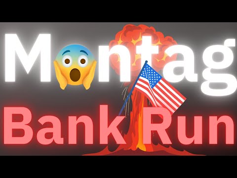 Bank Run in den USA am Montag