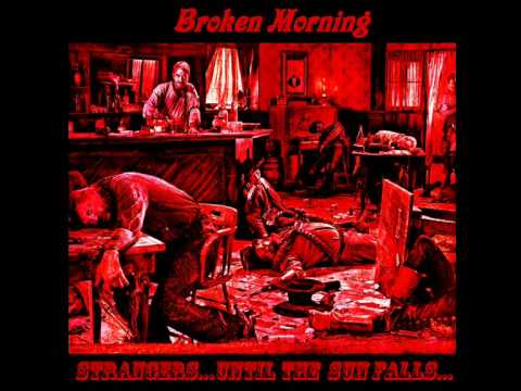 Broken Morning - Silence before the end