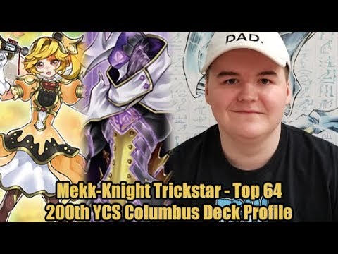 Mekk-Knight Trickstar - Top 64 200th YCS Columbus Yugioh Deck Profile