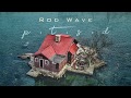 Rod Wave No Love Official Audio