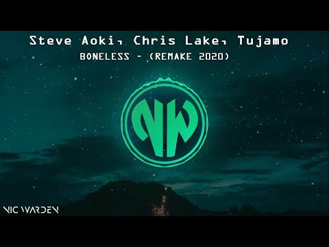 Steve Aoki, Chris Lake & Tujamo - Boneless (Nic Warden & MarvinG Edit Remake 2020)