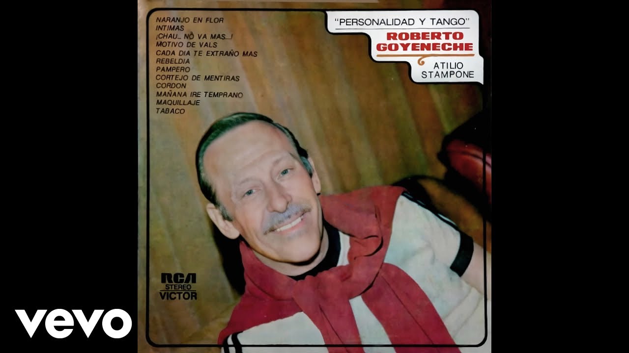 Roberto Goyeneche - Cada Día Te Extraño Más (Official Audio)