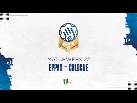 Play Serie A Gold [22^] | EPPAN - COLOGNE