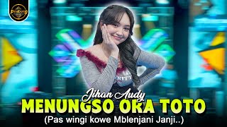 Download lagu Jihan Audy - Menungso Ora Toto (  ) mp3