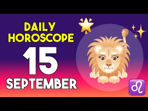 Leo horoscope today - September 15, 2025