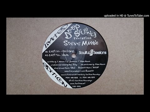 Deep Swing feat. Steve Marsh - Capital Groove (EXTREMELY RARE)