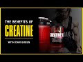 The Benefits Of Creatine | Dan Green