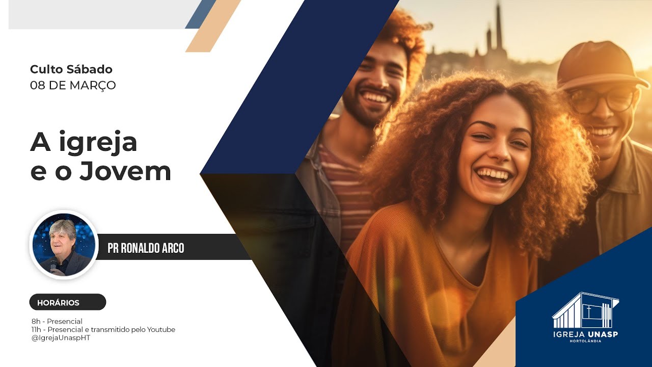 Culto Adventista | Pr. Ronaldo Arco | "A igreja é o Jovem" | Igreja UNASP