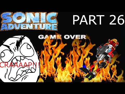 I'VE LOST MY MIND!!! | Sonic Adventure pt26