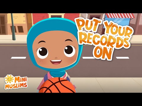 Islamic Songs For Kids 🎵 Put Your Records On ☀️ MiniMuslims