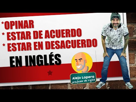 Cómo Opinar, estar de acuerdo o desacuerdo en INGLÉS / Muy fácil