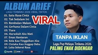 Download lagu ARIEF PUTRA FULL ALBUM TERBAIK 2026 | SATU RASA CINTA - TAK SEDALAM INI | LAGU MELAYU TERPOPULER mp3 Download lagu ARIEF PUTRA FULL ALBUM TERBAIK 2026 | SATU RASA CINTA - TAK SEDALAM INI | LAGU MELAYU TERPOPULER mp3