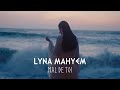 Lyna Mahyem - Mal de toi (Clip officiel)