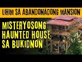 Haunted House sa BUKIDNON? | Torre ni David | Tagalog True Story