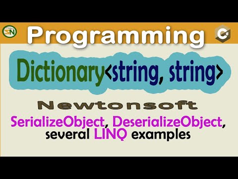 Newtonsoft: Dictionary Object Serialization, Deserialization and LINQ Usage.