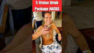 5 Cruise Ship Drink Package Hacks
