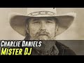 Charlie Daniels - Mister DJ [Subtitulado al Español]
