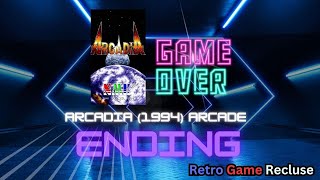 Arcadia (1994) arcade shmup ending [Retro gaming]