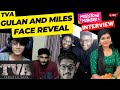 TVA gulan and miles face reveal 🔥എന്റെ മോനെ Milestone Makers    #thoppi #eaglegaming #kaztro #tva