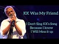 Lucky Ali Tribute to KK at 